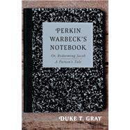 Perkin Warbeck’s Notebook
