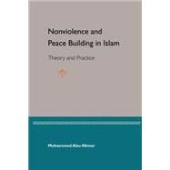 Nonviolence And Peace Building In Islam
