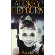 Audrey Hepburn : Fair Lady of the Screen