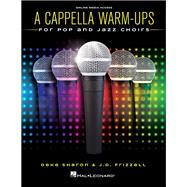 A Cappella Warm-Ups for Pop and Jazz Choirs