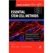 Essential Stem Cell Methods: Reliable Lab Solutions