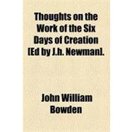 Thoughts on the Work of the Six Days of Creation