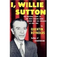 I, Willie Sutton