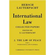 International Law: Being The Collected Papers of Hersch Lauterpacht