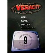 Veracity Video Vignettes 9: Discussion Starters for Youth