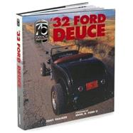 '32 Ford Deuce The Official 75th Anniversary Edition