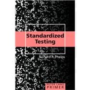 Standardized Testing Primer