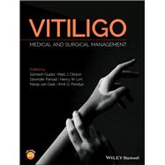 Vitiligo Medical and Surgical Management,9781118937419