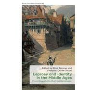 Leprosy and Identity in the Middle Ages