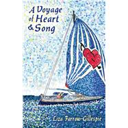 A Voyage of Heart and Song