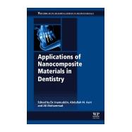 Applications of Nanocomposite Materials in Dentistry
