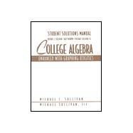 College Algebra: Enhanced With Graphing Utilities : Student Solutions Manual
