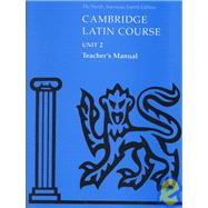 Cambridge Latin Course Unit 2 Teacher's Manual North American edition