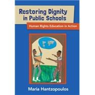 Restoring Dignity in Public Schools