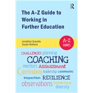 The A-Z Guide to Working in Further Education