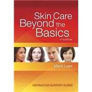 Skin Care Beyond The Basics-Instructor Support Slides 4E