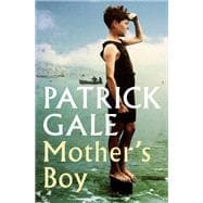 Mother's Boy A beautifully crafted novel of war, Cornwall, and the relationship between a mother and son