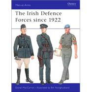 The Irish Defence Forces since 1922