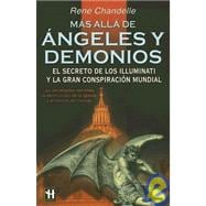 Mas Alla de Angeles y Demonios / Beyond Angels and Demons