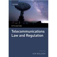 Telecommunications Law and Regulation