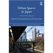 Urban Spaces in Japan: Cultural and Social Perspectives