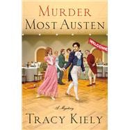 Murder Most Austen A Mystery