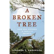 A Broken Tree How DNA Exposed a Family's Secrets