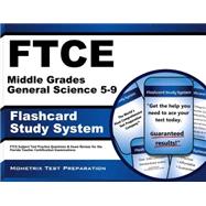 Ftce Middle Grades General Science 5-9 Flashcard Study System
