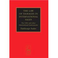 The Law of Damages in International Sales The CISG and other International Instruments