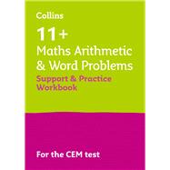 Collins 11+ – 11+ Maths Arithmetic and Word Problems Support and Practice Workbook For the CEM 2021 tests