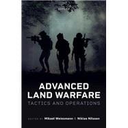 Advanced Land Warfare Tactics and Operations