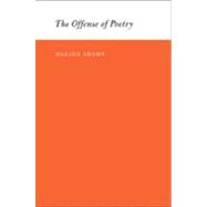 The Offense of Poetry