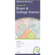 Rand McNally Streets of Bryan & College Station, Texas,9780528867422