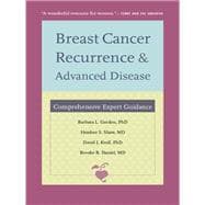 Breast Cancer Recurrence and Advanced Disease