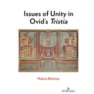 Issues of Unity in Ovids <i>Tristia</i>
