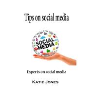 Tips on Social Media