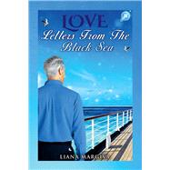 Love Letters From The Black Sea