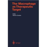 The Macrophage as Therapeutic Target