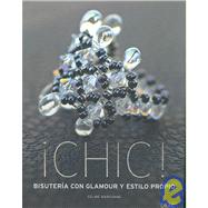 CHIC!: Bisuteria con glamour y estilo propio/ Jewelry with Glamor and Style