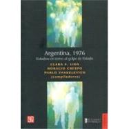 Argentina, 1976. Estudios en torno al golpe de Estado