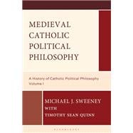 Medieval Catholic Political Philosophy