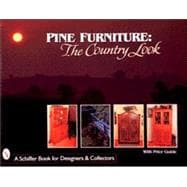 Pine Furniture : The Country Look