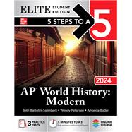 5 Steps to a 5: AP World History: Modern 2024 Elite Student Edition
