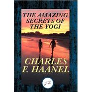 The Amazing Secrets of the Yogi