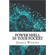 Power Shell in Your Pocket