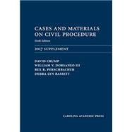 Cases and Materials on Civil Procedure: 2017 Document Supplement