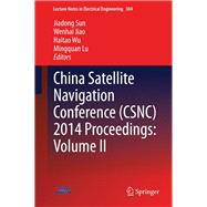 China Satellite Navigation Conference Csnc 2014 Proceedings
