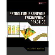 Petroleum Reservoir Engineering Practice (paperback)