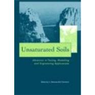 Unsaturated Soils - Advances in Testing, Modelling and Engineering Applications: Proceedings of the Second International Workshop on Unsaturated Soils, 23-25 June 2004, Anacapri, Italy