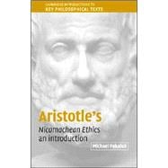 Aristotle's  Nicomachean Ethics: An Introduction